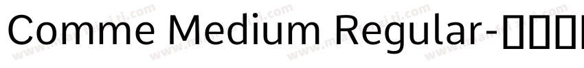 Comme Medium Regular字体转换